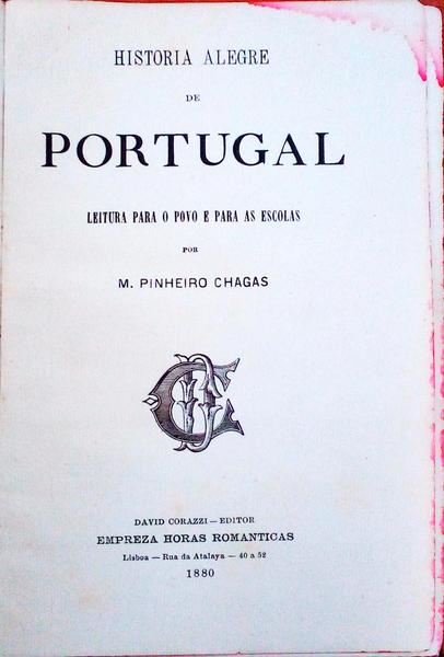 HISTORIA ALEGRE DE PORTUGAL. [1.Âª EDIÃ‡ÃƒO]