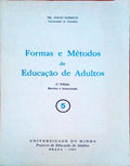 FORMAS E MÃ‰TODOS DE EDUCAÃ‡ÃƒO DE ADULTOS.