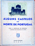 ALGUNS CASTELOS DO NORTE DE PORTUGAL.