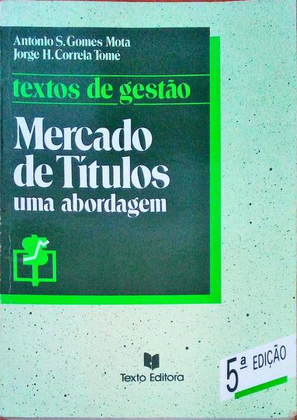 MERCADO DE TÃTULOS: UMA ABORDAGEM. [5.Âª EDIÃ‡ÃƒO]