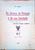AO SERVIÃ‡O DE PORTUGAL E DA SUA JUVENTUDE.