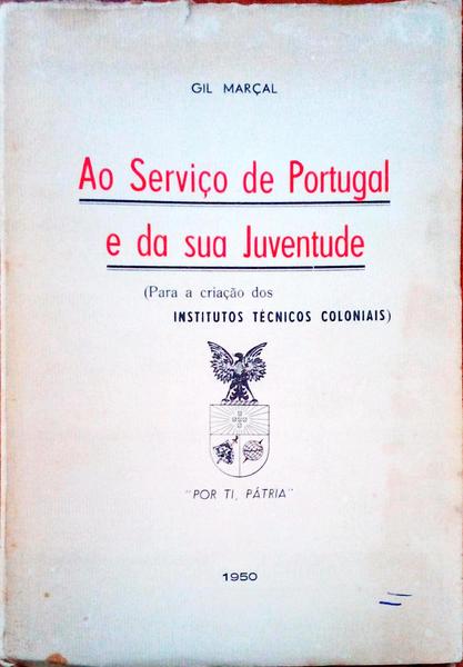 AO SERVIÃ‡O DE PORTUGAL E DA SUA JUVENTUDE.