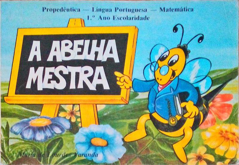 A ABELHA MESTRA.