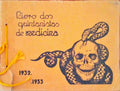 LIVRO DOS QUINTANISTAS DE MEDICINA, 1932-1933.