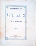ASTROLÃBIOS EXISTENTES EM PORTUGAL.
