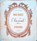 CATÃLOGO DESCRITIVO E ILUSTRADO. MUSEU NACIONAL DOS COCHES
