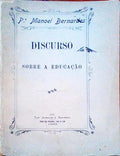 DISCURSO SOBRE A EDUCAÃ‡ÃƒO.