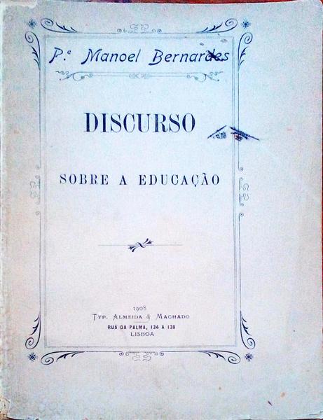 DISCURSO SOBRE A EDUCAÃ‡ÃƒO.