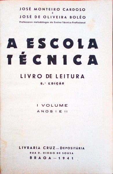 A ESCOLA TÃ‰CNICA. LIVRO DE LEITURA. [6.Âª EDIÃ‡ÃƒO]