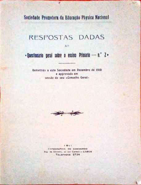 RESPOSTAS DADAS AO QUESTIONARIO GERAL SOBRE O ENSINO PRIMARIO N.Âº 2.
