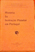 HISTÃ“RIA DA INSTRUÃ‡ÃƒO POPULAR EM PORTUGAL.