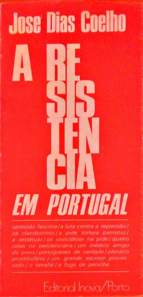 A RESISTÃŠNCIA EM PORTUGAL.