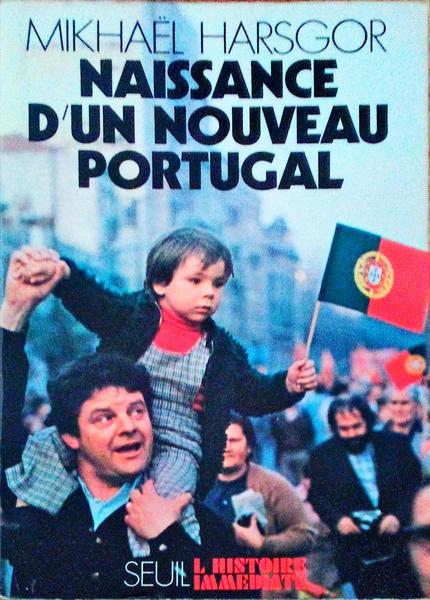 NAISSANCE D'UN NOUVEAU PORTUGAL.