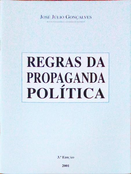 REGRAS DA PROPAGANDA POLÃTICA.
