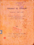 TRIBUNAIS DO TRABALHO. Decretos-Leis n.os 23.185 e 24.363.