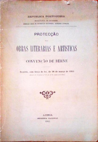 PROTECÃ‡ÃƒO DAS OBRAS LITERARIAS E ARTISTICAS.