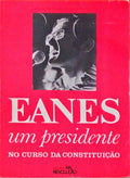 EANES. Um Presidente no Curso da ConstituiÃ§Ã£o.