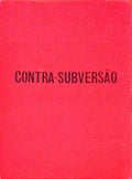 A GUERRA DE CONTRA-SUBVERSÃƒO.