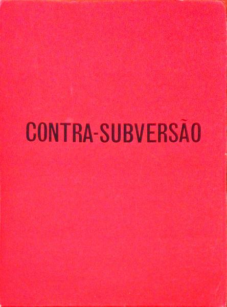 A GUERRA DE CONTRA-SUBVERSÃƒO.