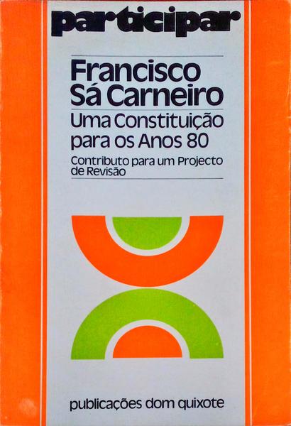 UMA CONSTITUIÃ‡ÃƒO PARA OS ANOS 80.
