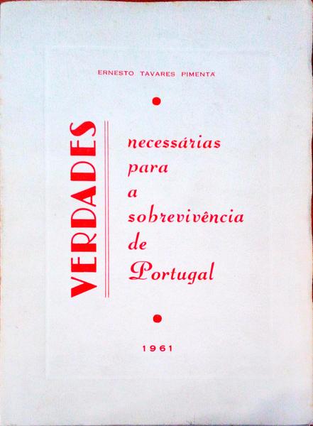 VERDADES NECESSÃRIAS PARA A SOBREVIVÃŠNCIA DE PORTUGAL.