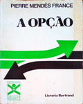 A OPÃ‡ÃƒO. CONVERSAS COM JEAN BOTHOREL.