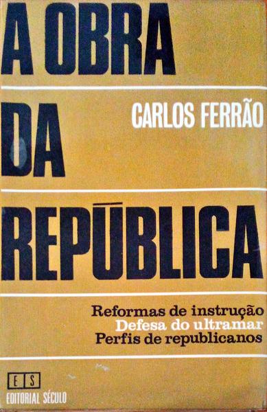 A OBRA DA REPÃšBLICA.