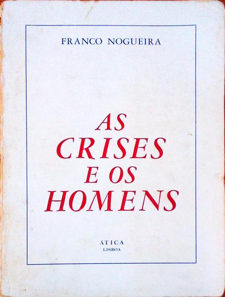 AS CRISES E OS HOMENS.