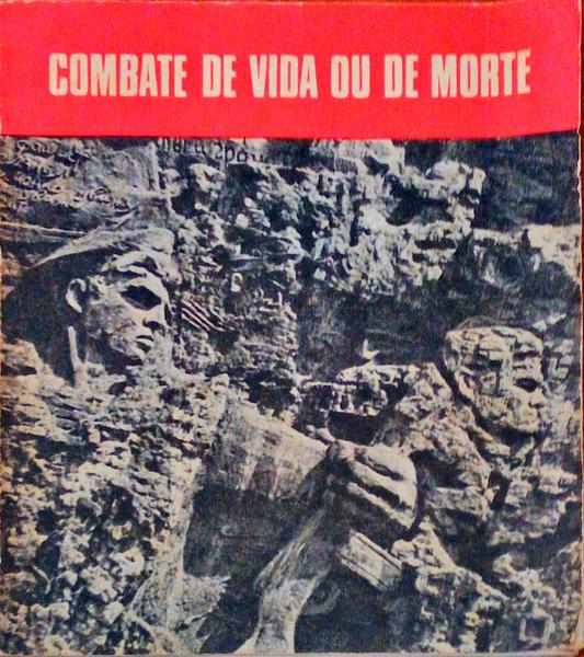 COMBATE DE VIDA OU DE MORTE.