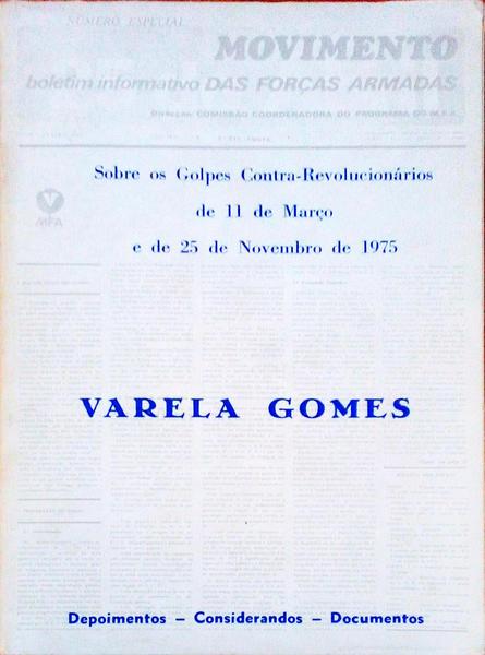 SOBRE OS GOLPES CONTRA-REVOLUCIONÃRIOS DE 11 DE MARÃ‡O E DE 25 DE NOVEMBRO DE 1975.