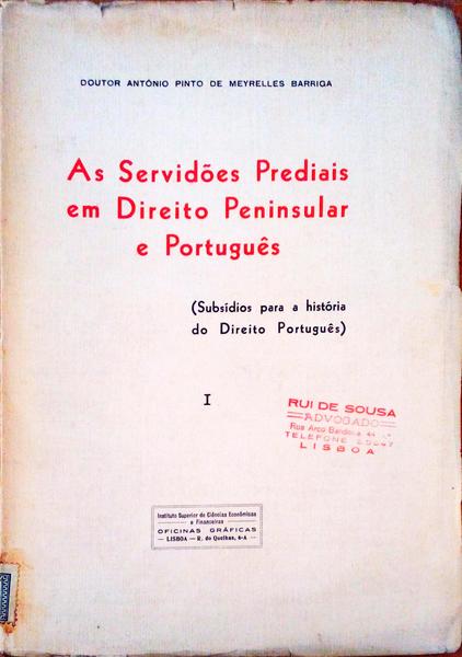 AS SERVIDÃ•ES PREDIAIS EM DIREITO PENINSULAR E PORTUGUÃŠS.