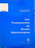 LEIS FUNDAMENTAIS DO DIREITO ADMINISTRATIVO.