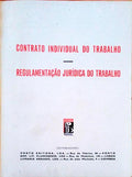 CONTRATO INDIVIDUAL DE TRABALHO REGULAMENTAÃ‡ÃƒO JURÃDICA DO TRABALHO.
