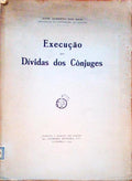 EXECUÃ‡ÃƒO POR DÃVIDAS DOS CÃ”NJUGES.