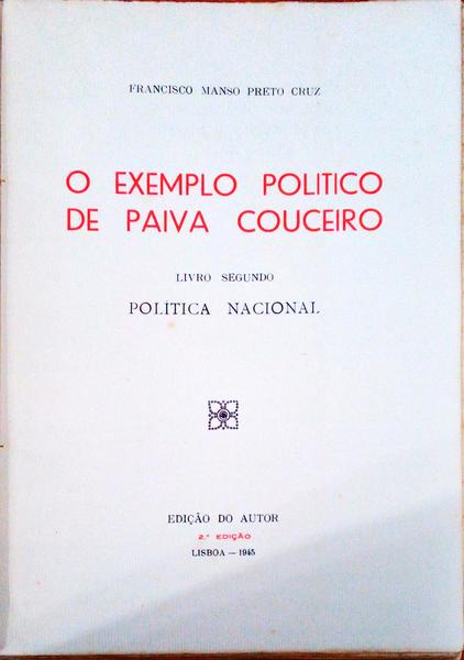 O EXEMPLO POLITICO DE PAIVA COUCEIRO.