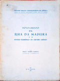 POVOAMENTO DA ILHA DA MADEIRA E O SENTIDO ECUMÃ‰NICO DA CULTURA LUSÃADA.