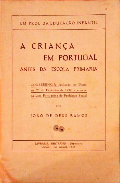 A CRIANÃ‡A EM PORTUGAL ANTES DA ESCOLA PRIMÃRIA.