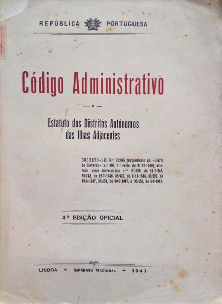 CÃ“DIGO ADMINISTRATIVO E ESTATUTO DOS DISTRITOS AUTÃ“NOMOS DAS ILHAS ADJACENTES.