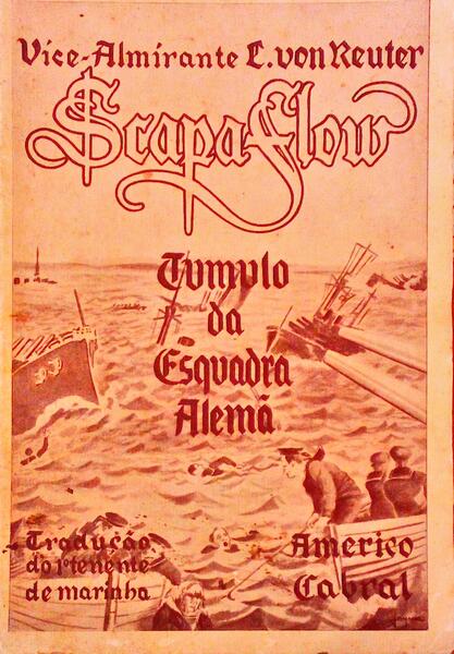 SCAPA FLOW: TÃšMULO DA ESQUADRA ALEMÃƒ.