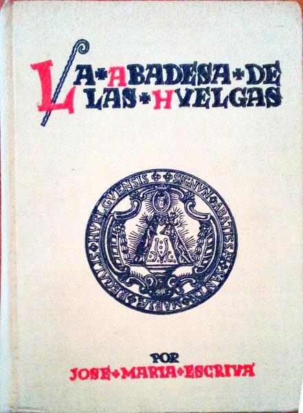 LA ABADESA DE LAS HUELGAS.