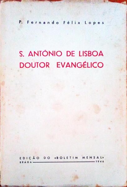 S. ANTÃ“NIO DE LISBOA DOUTOR EVANGÃ‰LICO.