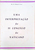 UMA INTERPRETAÃ‡ÃƒO DO II CONCÃLIO DO VATICANO.