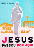 JESUS PASSOU POR AQUI. [2.Âª EDIÃ‡ÃƒO]