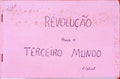 REVOLUÃ‡ÃƒO PARA O TERCEIRO MUNDO.