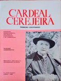 EXPOSIÃ‡ÃƒO COMEMORATIVA DO 1.Âº CENTENÃRIO DO CARDEAL D. MANUEL GONÃ‡ALVES CEREJEIRA.
