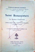 SAINT BONAVENTURE: LE DOCTEUR FRANCISCAIN.