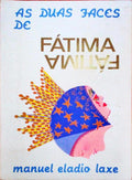 AS DUAS FACES DE FÃTIMA.
