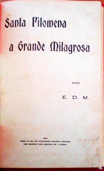 SANTA FILOMENA A GRANDE MILAGROSA.