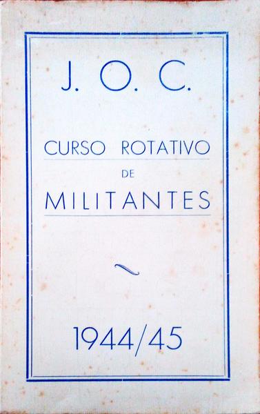 CURSO ROTATIVO DE MILITANTES.