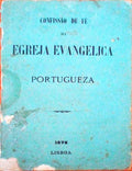CONFISSÃƒO DE FÃ‰ DA EGREJA EVANGELICA PORTUGUEZA.